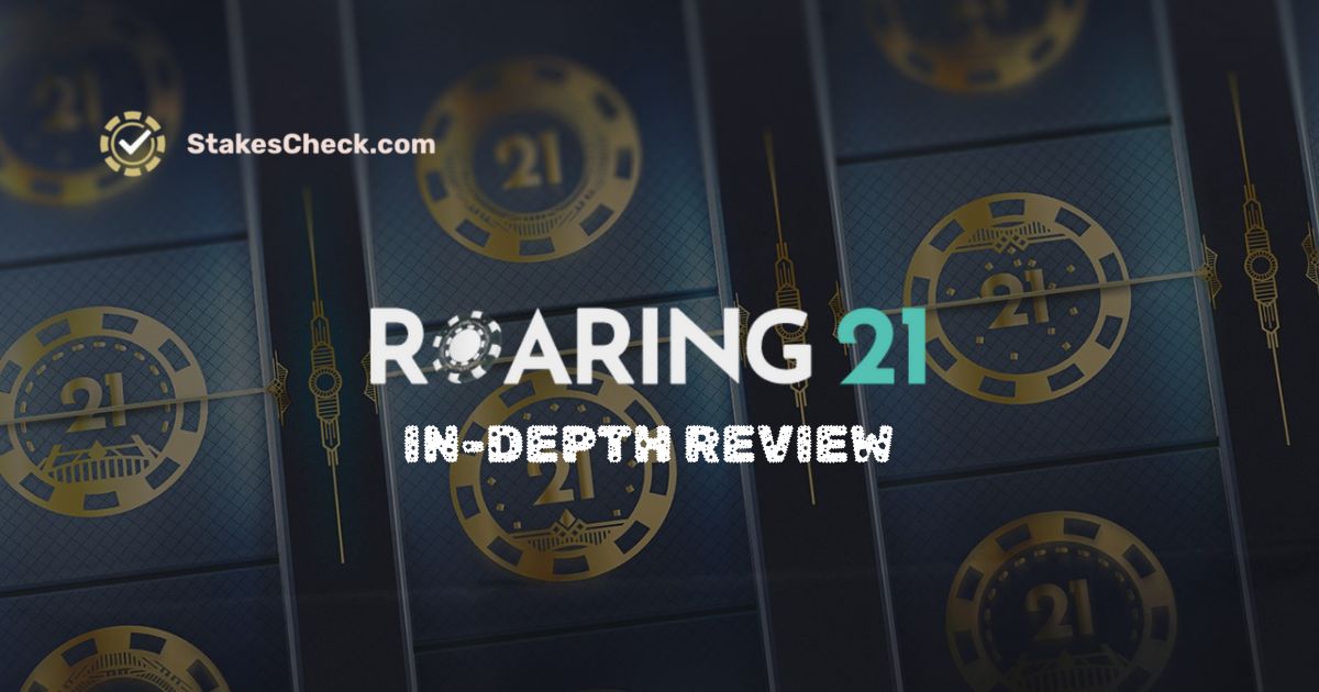 Roaring 21 Casino Review (2025): In-depth Look at Games, Bonuses & Payout Speed
